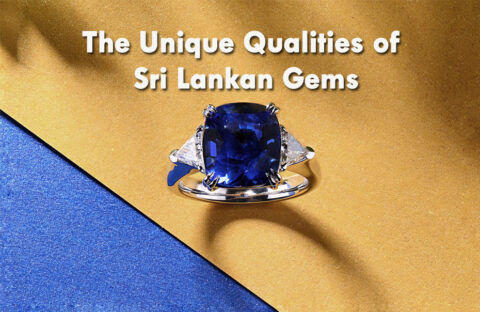 The Unique Qualities of Sri Lankan Gems